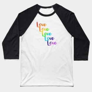 Love Love Love Love Love Baseball T-Shirt